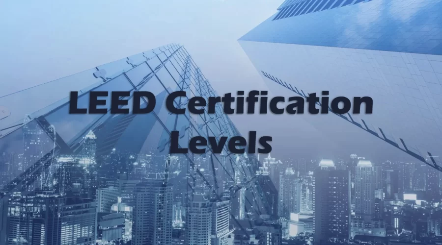 LEED Certification Levels